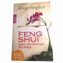 Feng Shui impotriva dezordinii din viata de zi cu zi