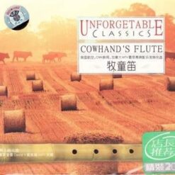 Unforgetable Classics - Cowhand s Flute