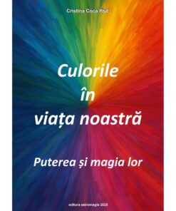 Culorile in viata noastra