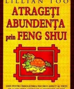 Atrageti abundenta prin Feng Shui