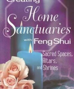 Creating Home Sanctuaries With Feng Shui - lb. engleza