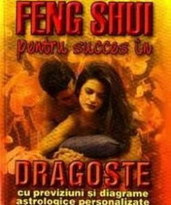 Feng Shui pentru succesul in dragoste