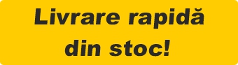 Livrare rapida din stoc!